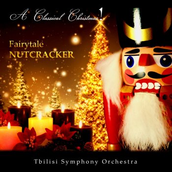 Pyotr Ilyich Tchaikovsky feat. Tbilisi Symphony Orchestra & Jansug Kakhidze The Nutcracker, Op. 71: Act I - Scene II, No. 9: Waltz of the Snowflakes