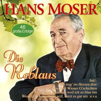 Hans Moser Einmal in der Wochen fall i um