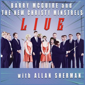 Barry McGuire feat. The New Christy Minstrels Natural Man (If Anybody Asks You, I’m a Natural Man, Everybody Knows Yes, Yes, I’m a Natural Man) (Live)