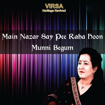 Munni Begum Lazzat-e-Gham Badha Dijiye