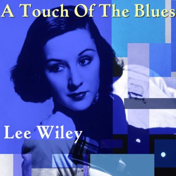 Lee Wiley From the Land of the Sky Blue Water