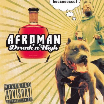 Afroman Drunk'n'high