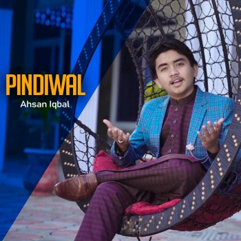 Ahsan Iqbal Pindiwal