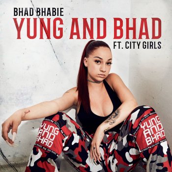 Bhad Bhabie feat. City Girls Yung and Bhad