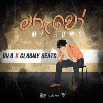 Dilo Maruwo (feat. Gloomy Beats)