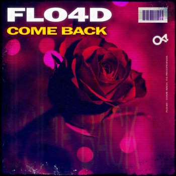 FLO4D Come Back - Radio Mix