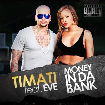 Тимати feat. Eve Money in Da Bank