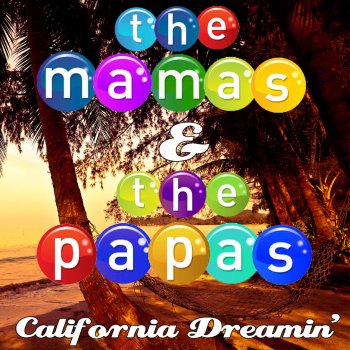 The Mamas & The Papas Somebody Groovy