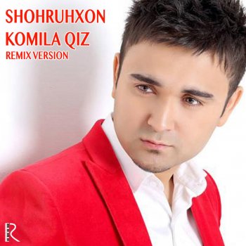 Shohruhxon Komila Qiz - Remix