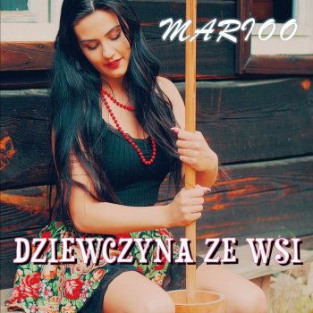 Marioo Dziewczyna Ze Wsi (Radio Edit)