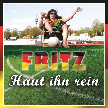 Fritz Haut ihn rein - Radio Version