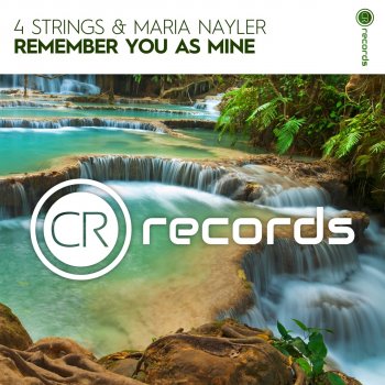 4 Strings feat. Maria Nayler Remember You As Mine - Extended Mix