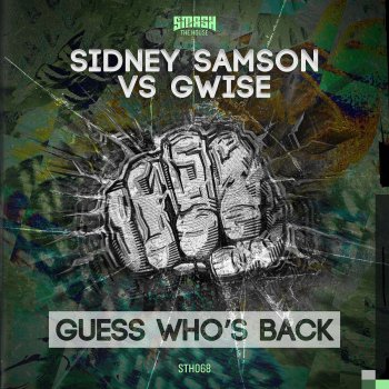 Sidney Samson feat. G Wise Guess Who's Back