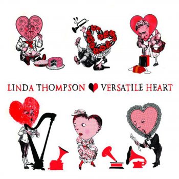 Linda Thompson Versatile Heart