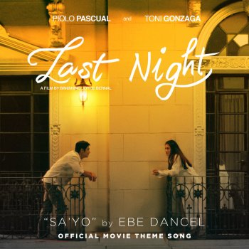 Ebe Dancel Sa'Yo - From "Last Night"