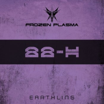 Frozen Plasma feat. CQ 247 Earthling
