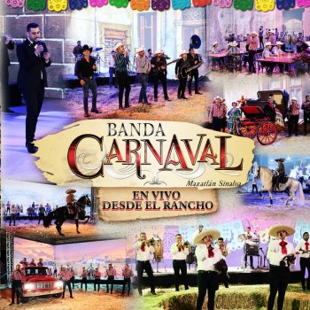 Banda Carnaval 20 Años - En Vivo Desde El Rancho