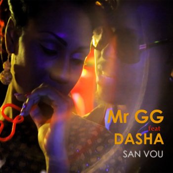 Mr GG feat. Dasha San vou