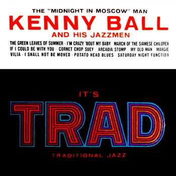 Kenny Ball feat. His Jazzmen If I Could Be With You One Hour Tonight