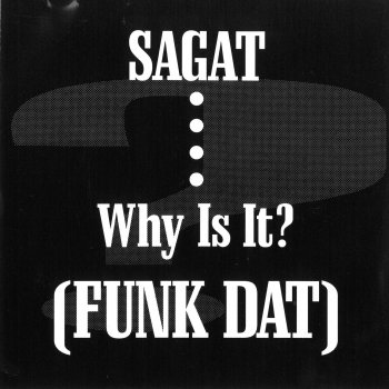 Sagat Funk Dat (Presta Dancehall Mix)