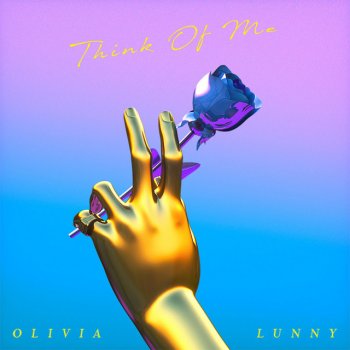 Olivia Lunny Think of Me
