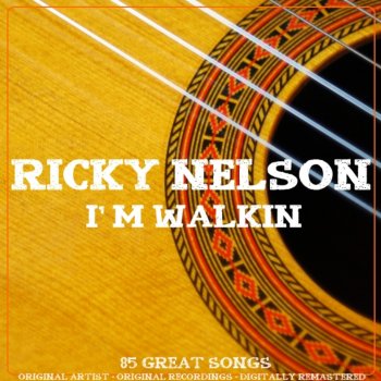 Ricky Nelson I Can't Help It (Remastered)
