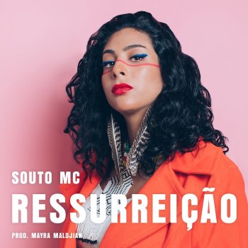 Souto MC feat. Mayra Maldjian Ressurreição