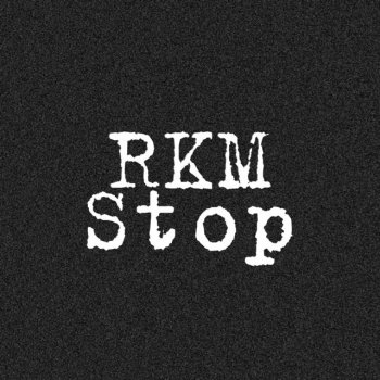 R.K.M & Ken-Y Stop