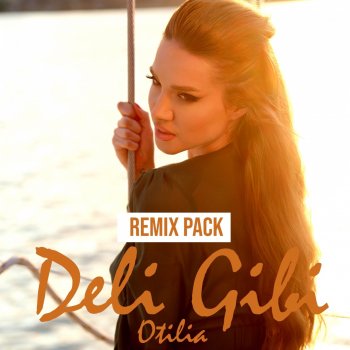 Otilia feat. Maxun Deli Gibi - Maxun Remix