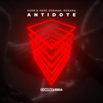 Padé feat. Herc Deeman & ROXANA Antidote