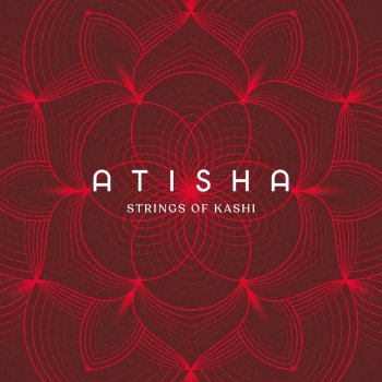 Atisha Strings of Kashi - Extended Mix