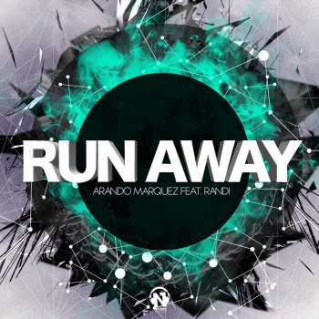 Arando Marquez feat. randi Run Away (Extended Version)