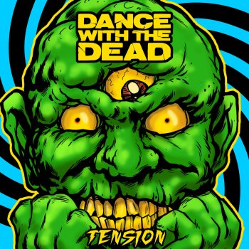 Dance With The Dead Tension