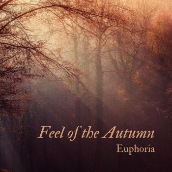 Euphoria Feel of the Autumn
