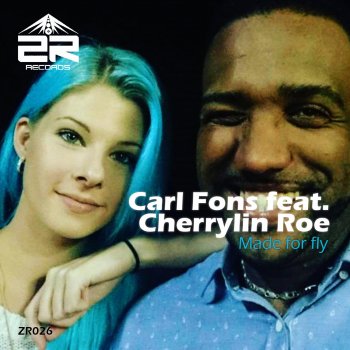 Carl Fons Made for fly (feat. Cherrylin Roe) [Radio Edit]