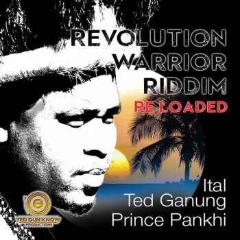 Ted Ganung Revolution Warrior Riddim - Re-Load Mix