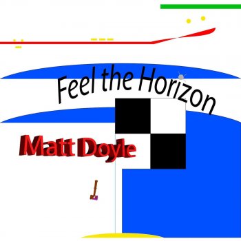 Matt Doyle Feel the Horizon