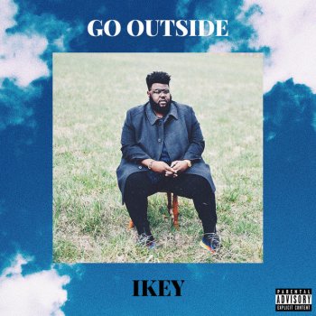 Ikey Go Outside