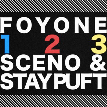 Foyone feat. Sceno & Stay Puft 1,2,3