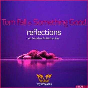 Tom Fall feat. Something Good Reflections