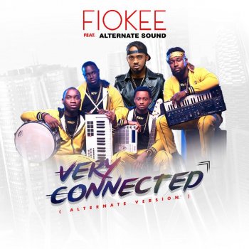 Fiokee feat. Alternate Sound Very Connected (Alternate Version)
