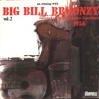 Big Bill Broonzy Keep Your Hands Off Her