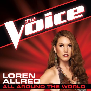 Loren Allred All Around the World (The Voice Performance)
