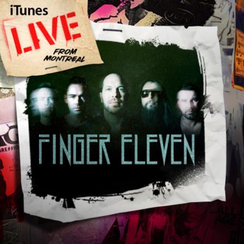 Finger Eleven Whatever Doesn't Kill Me (Live)