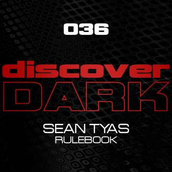 Sean Tyas Rulebook (Bryan Kearney's 'Out The Window' Remix)