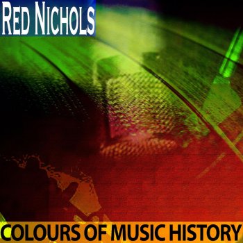 Red Nichols Corrine Corrina (Remastered)