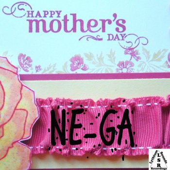 Nega Happy Mothers Day