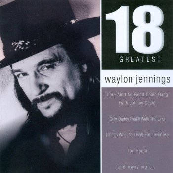 Waylon Jennings Only Daddy That'll Walk the Line
