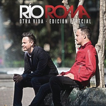Río Roma Hoy Es un Buen Día (with Noel Schajris)