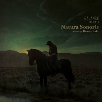 Henry Saiz Balance Presents Natura Sonoris - Continuous Mix